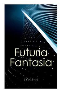 Cover image for Futuria Fantasia (Vol.1-4): Complete Illustrated Four Volume Edition - Science Fiction Fanzine Created by Ray Bradbury