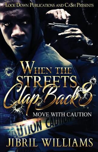 Cover image for When the Streets Clap Back 3: Move with Caution