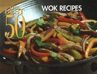 Cover image for The Best 50 Wok Recipes