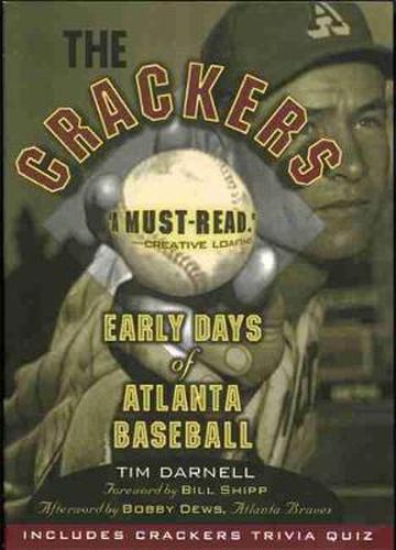 Cover image for The Crackers: Early Days of Atlanta Baseball