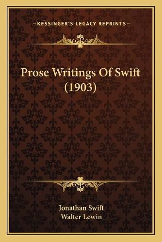 Cover image for Prose Writings of Swift (1903)