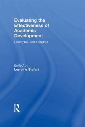 Cover image for Evaluating the Effectiveness of Academic Development: Principles and Practice