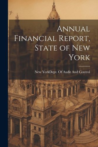 Cover image for Annual Financial Report, State of New York