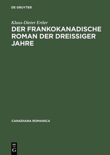 Cover image for Der frankokanadische Roman der dreissiger Jahre