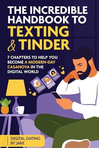 Cover image for The incredible handbook to Texting and Tinder