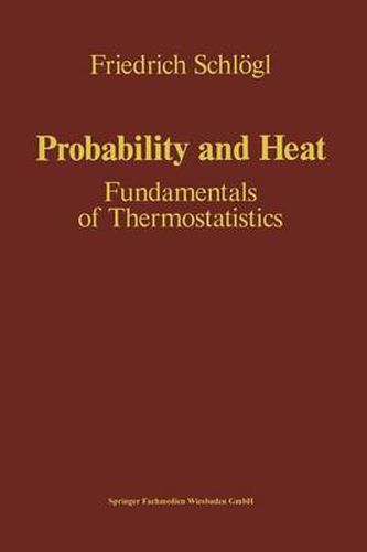 Cover image for Probability and Heat: Fundamentals of Thermostatistics