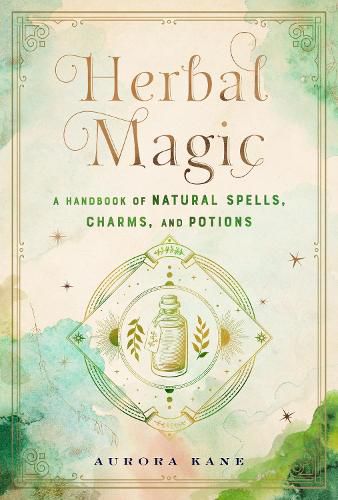 Cover image for Herbal Magic: A Handbook of Natural Spells, Charms, and Potions