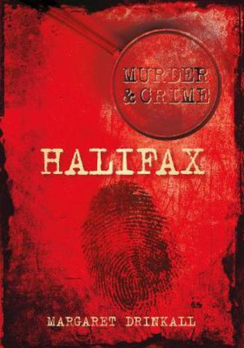 Cover image for Murder and Crime Halifax