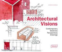 Cover image for Architectural Visions: Contemporary Sketches, Perspectives, Drawings