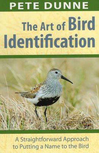 Art of Bird Identification: A Straightforward Approach to Putting a Name to the Bird