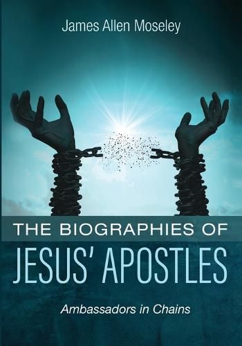 Cover image for The Biographies of Jesus' Apostles