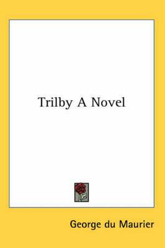 Trilby a Novel