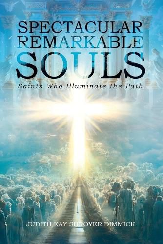 Cover image for Spectacular, Remarkable Souls