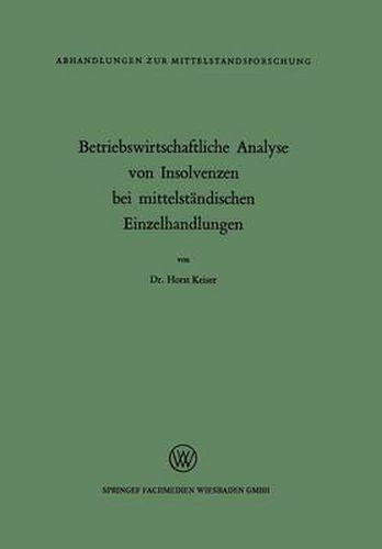 Cover image for Betriebswirtschaftliche Analyse Von Insolvenzen Bei Mittelstandischen Einzelhandlungen