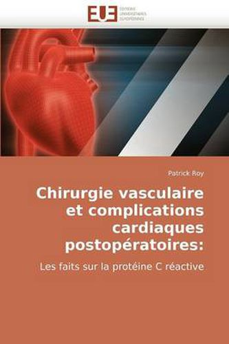 Cover image for Chirurgie Vasculaire Et Complications Cardiaques Postopratoires