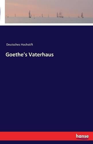 Cover image for Goethe's Vaterhaus