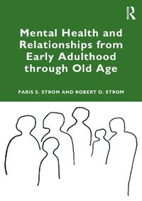 Cover image for Mental Health and Relationships from Early Adulthood through Old Age