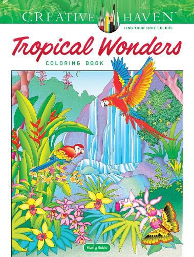 Cover image for Creative Haven Tropical Wonders Coloring Book