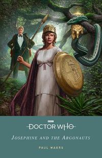 Cover image for Doctor Who: Josephine and the Argonauts