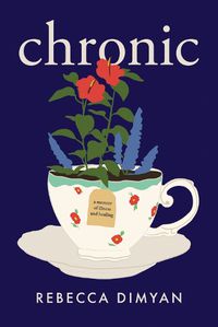 Cover image for Chronic: A Memoir