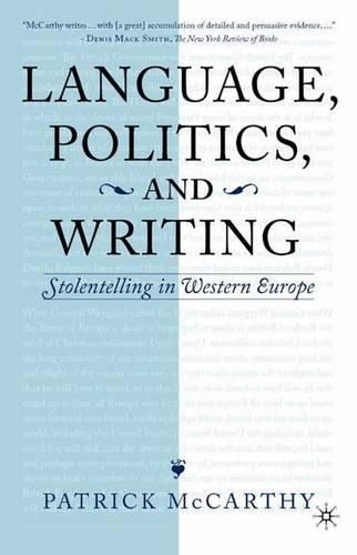 Language, Politics and Writing: Stolentelling in Western Europe