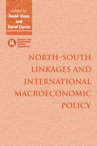 Cover image for North-South Linkages and International Macroeconomic Policy
