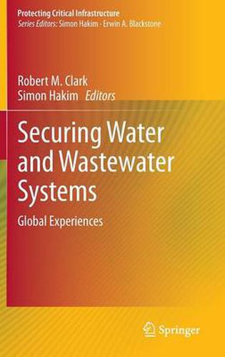 Cover image for Securing Water and Wastewater Systems: Global Experiences