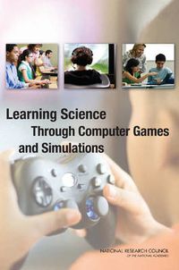 Cover image for Learning Science Through Computer Games and Simulations