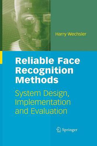 Cover image for Reliable Face Recognition Methods: System Design, Implementation and Evaluation