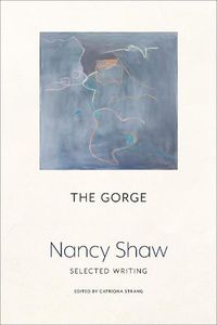 Cover image for The Gorge: Selected Writing