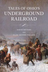 Cover image for Tales of Ohio's Underground Railroad