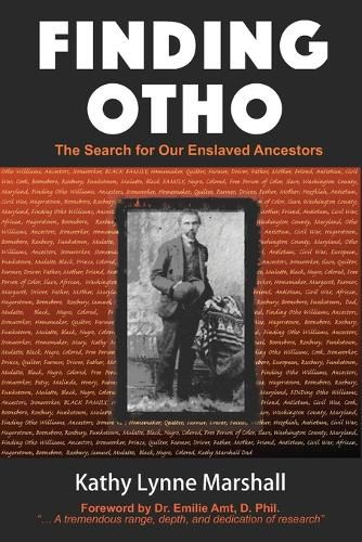 Cover image for Finding Otho: The Search for Our Enslaved Williams Ancestors