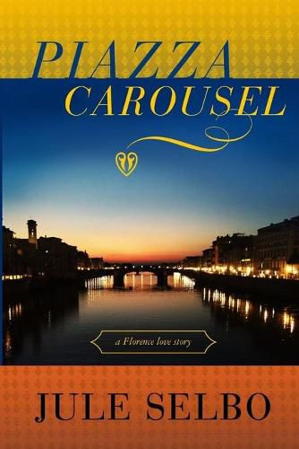 Cover image for Piazza Carousel: a Florence love story