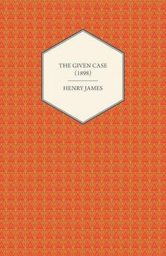 Cover image for The Given Case (1898)