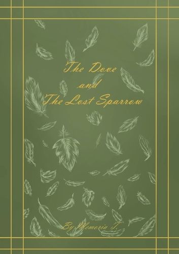 Cover image for The Dove and The Lost Sparrow