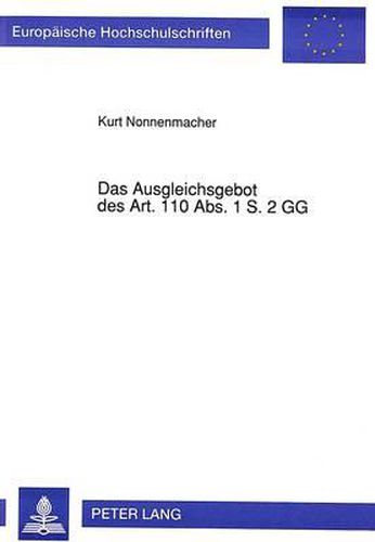 Cover image for Das Ausgleichsgebot Des Art. 110 ABS. 1 S. 2 Gg