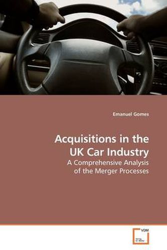 Cover image for Acquisitions in the UK Car Industry