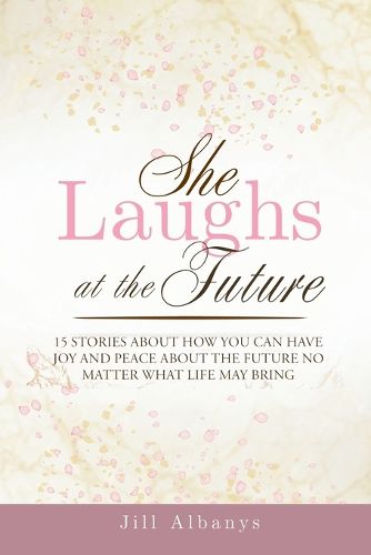 Cover image for She Laughs at the Future