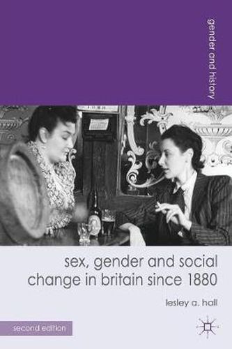 Cover image for Sex, Gender and Social Change in Britain since 1880