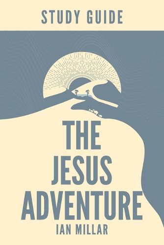 Cover image for The Jesus Adventure Study Guide