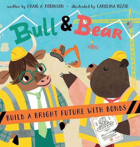Cover image for Bull & Bear Build a Bright Future With Bonds