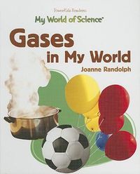 Cover image for Gases in My World