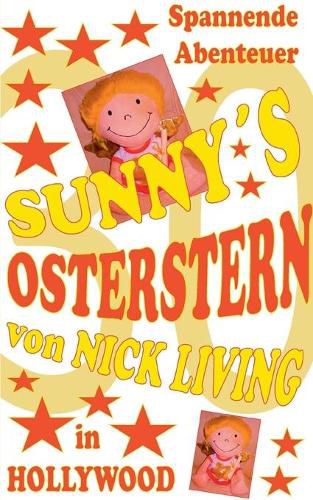 Cover image for Sunny's Osterstern: Volume 30 Dream of California