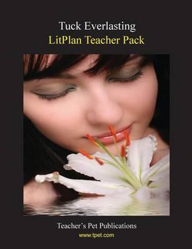 Cover image for Litplan Teacher Pack: Tuck Everlasting