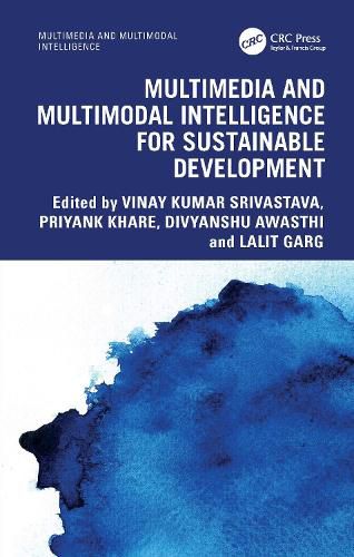 Cover image for Multimedia and Multimodal Intelligence for Sustainable Development