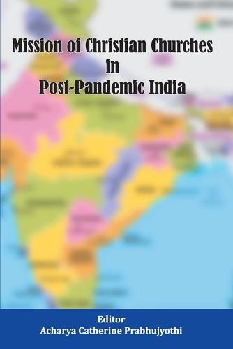 Cover image for Mission of Christian Churches in Post-Pandemic India