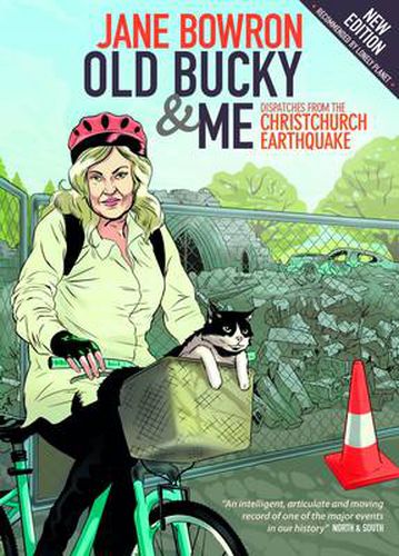 Cover image for Old Bucky and Me: Dispatches from the Christchurch Earthquake