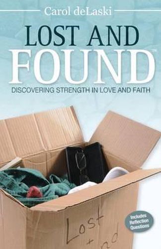 Cover image for Lost and Found: Discovering Strength in Love and Faith