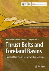 Cover image for Thrust Belts and Foreland Basins: From Fold Kinematics to Hydrocarbon Systems