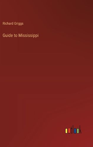 Cover image for Guide to Mississippi